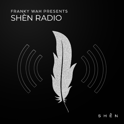  Franky Wah - Shèn Radio 017 (2025-12-16) 