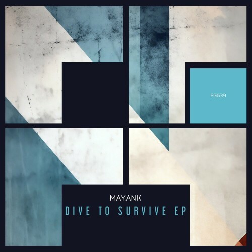  Mayank - Dive To Survive (2024) 