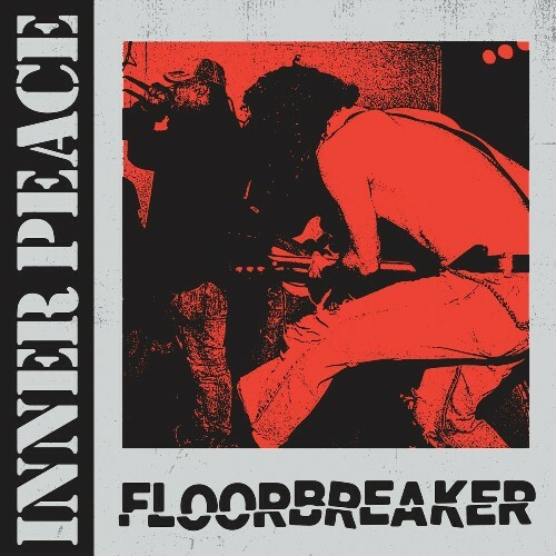  Inner Peace - Floorbreaker (2024) 