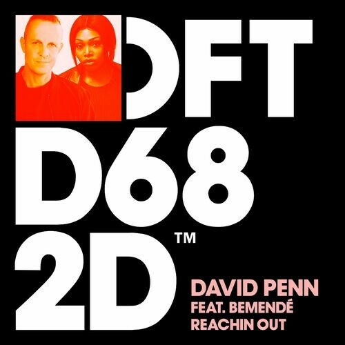  David Penn ft Bemende - Reachin Out (2023) 