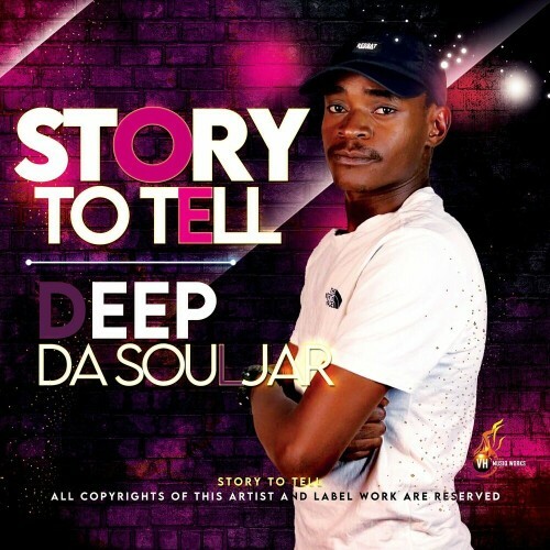  Deep Da Souljar - Story To Tell (2024)  MEVBWC2_o