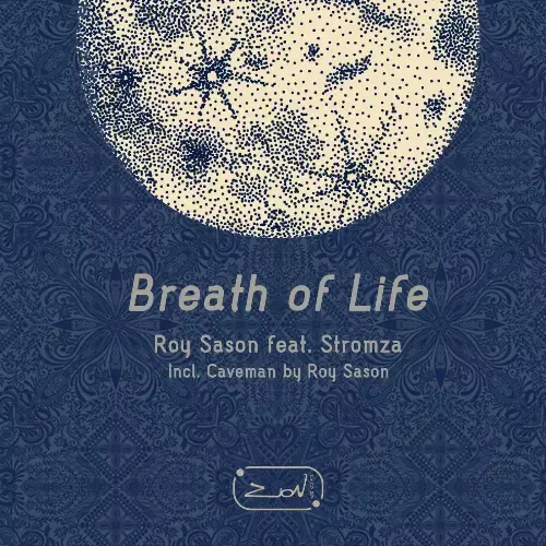  Roy Sason & Stromza - Breath Of Life (2024) 
