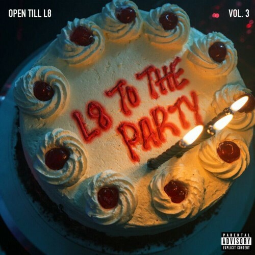  Open Till L8 - L8 To The Party, Vol. 3 (2025) 