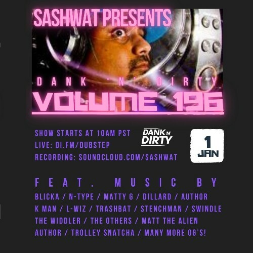  Sashwat - Dank 'n' Dirty Dubz (Volume 196) (2024-01-01) 