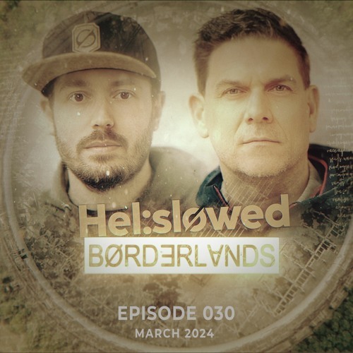  Helslowed - Borderlands 056 (2024-10-14) 