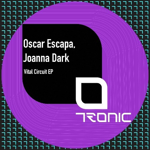  Oscar Escapa & Joanna Dark - Vital Circuit (2025) 
