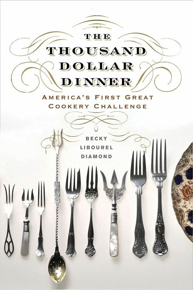 The Thousand Dollar Dinner – (Becky Libourel Diamond) The Thousand Dollar Dinner – (Becky Libourel Diamond)