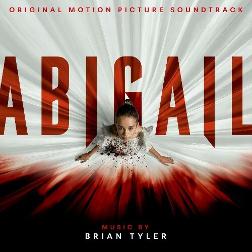  Abigail (Original Motion Picture Soundtrack) (2024) 