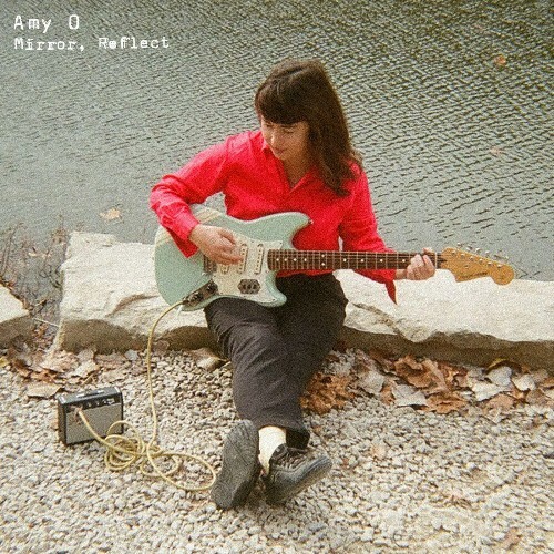  Amy O - Mirror, Reflect (2024) 