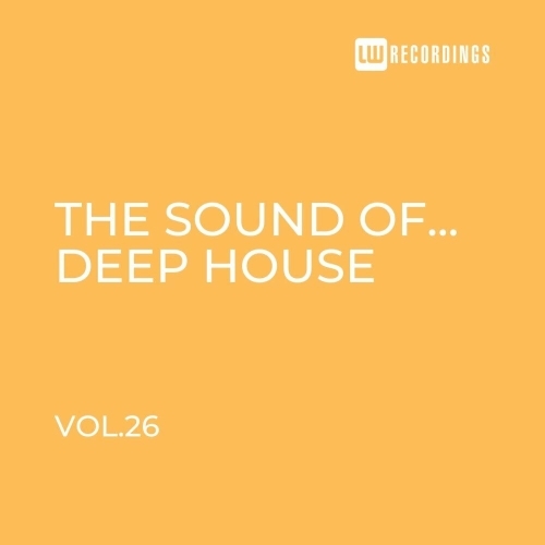  The Sound Of Deep House, Vol. 26 (2025) 