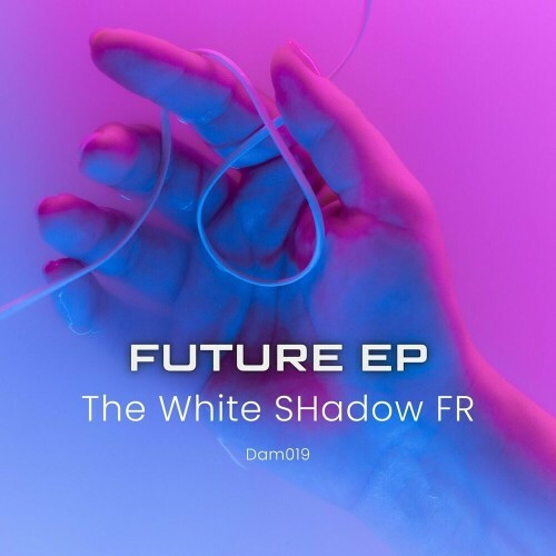  THe WHite SHadow (FR) - Future (2024) 