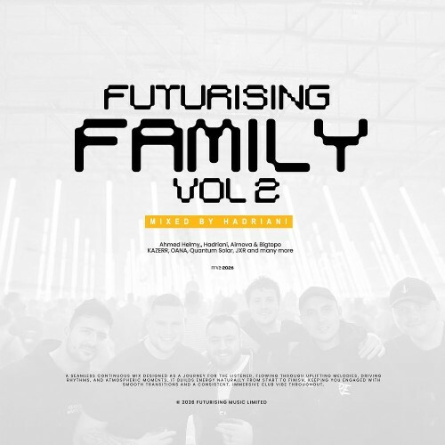 FUTURISING FAMILY, Vol. 2 Mixed By Hadriani (2026)