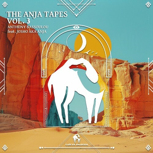  Anthony Bassoulou ft. Josho - The ANJA Tapes, Vol. 3 (2025) 