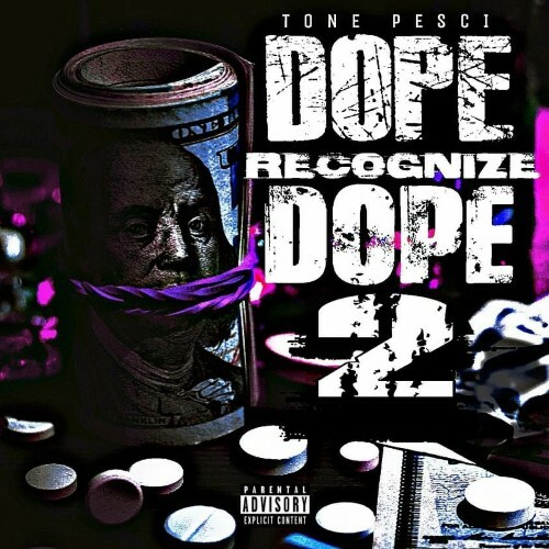  Tone Pesci - Dope Recognize Dope 2 (2024) 