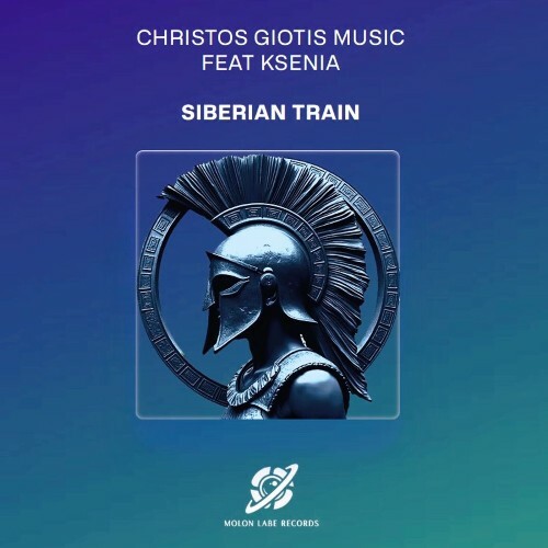  Christos Giotis Music ft. Ksenia - Siberian Train (2026) 