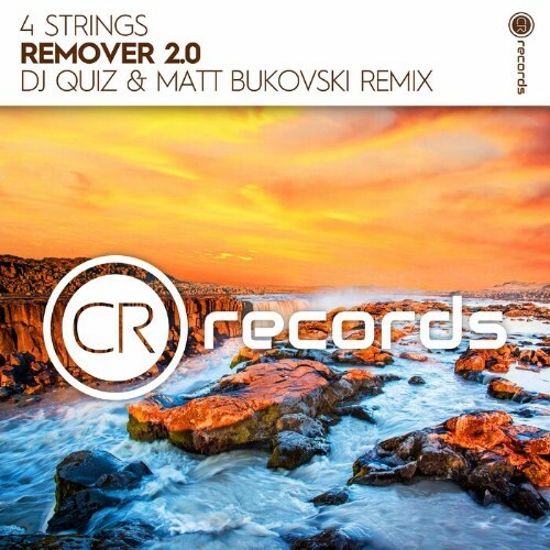  4 Strings - Remover 2.0 (DJ Quiz & Matt Bukovski Remix) (2024) 