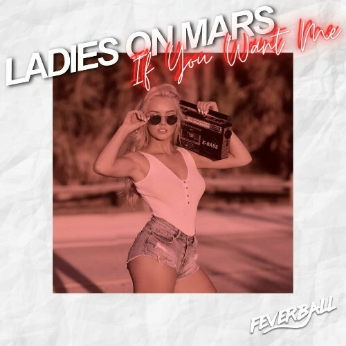  Ladies On Mars - If You Want Me (2024) 