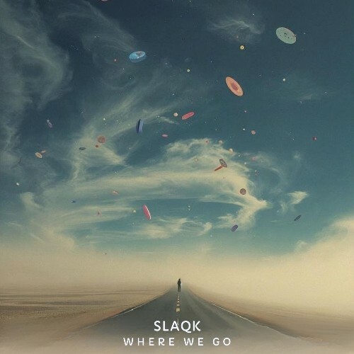  Slaqk - Where We Go (2026) 