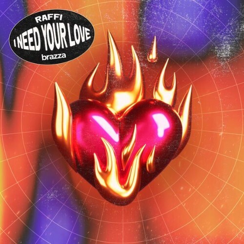  Raffi - I Need Your Love (2026) 
