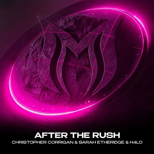  Christopher Corrigan & Sarah Etheridge & H4lo - After The Rush (2026) 