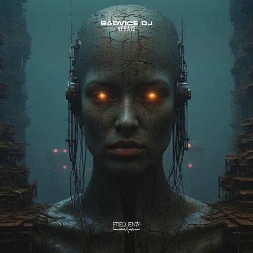 BadVice DJ - Afraid (2025) 