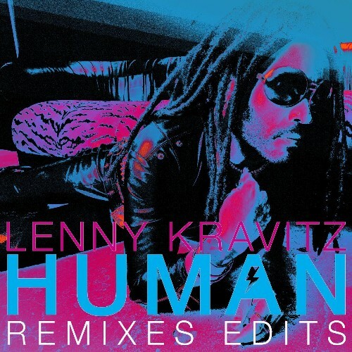 MP3:  Lenny Kravitz - Human (Remixes Edits) (2024) Онлайн