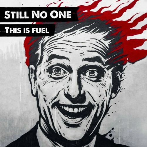  Still No One - This Is Fuel (2023) 