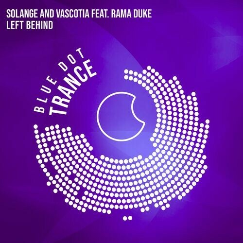  Solange Uk & Vascotia Feat Rama Duke - Left Behind (2025) 