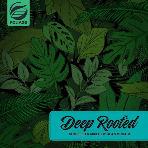 Deep Rooted (Compiled and Mixed by Sean McCabe) (2024) 