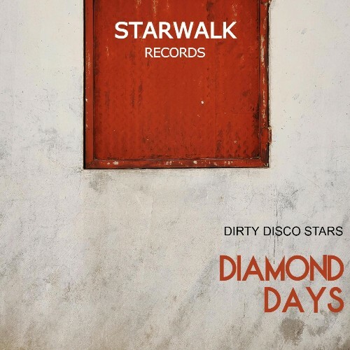 Dirty Disco Stars - Diamond Days (2025) Dirty Disco Stars - Diamond Days (2025)