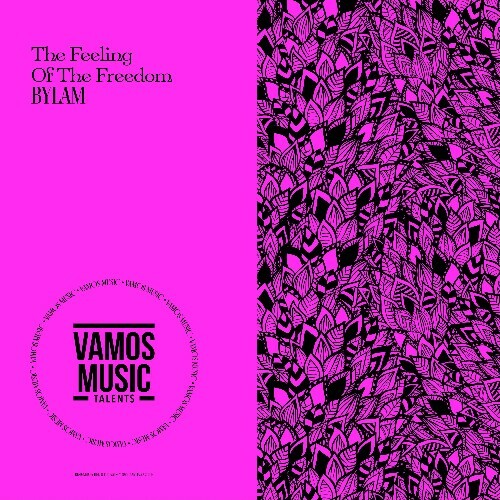 Bylam - The Feeling of the Freedom (2025)