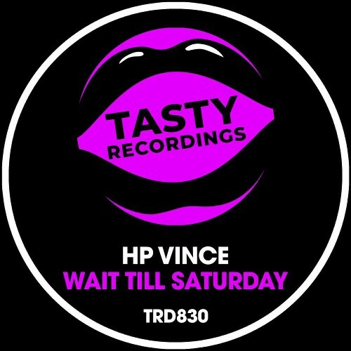  HP Vince - Wait Till Saturday (2026) 