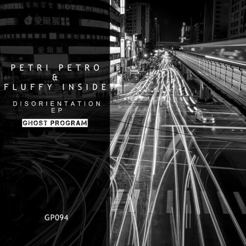  Petri Petro & Fluffy Inside - Disorientation EP (2023) 