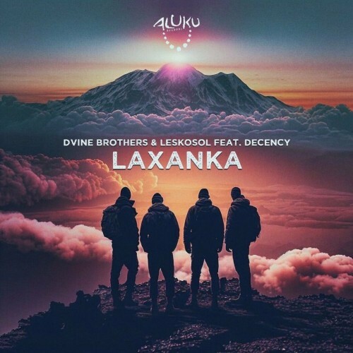 Dvine Brothers & Leskosol feat Decency - Laxanka (2023)