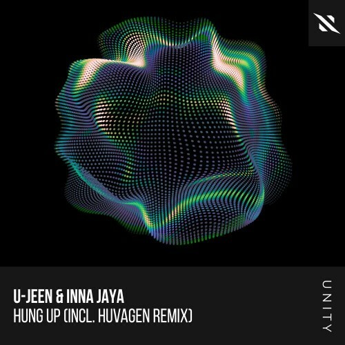  U-Jeen and INNA JAYA - Hung Up (incl. Huvagen Remix) (2025) 