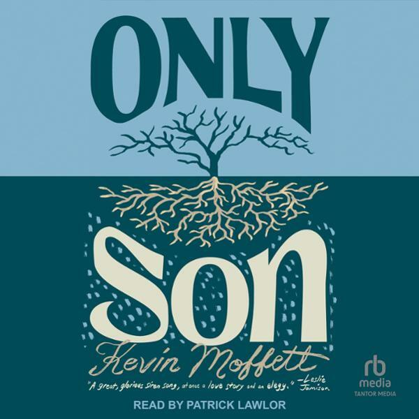 Only Son Kevin Moffett (Kevin Moffett) Only Son Kevin Moffett (Kevin Moffett)