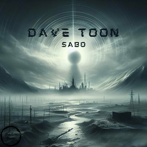 VA | Dave Toon - Sabo 2024 год Скачать Онлайн в Mp3 (Бесплатно)