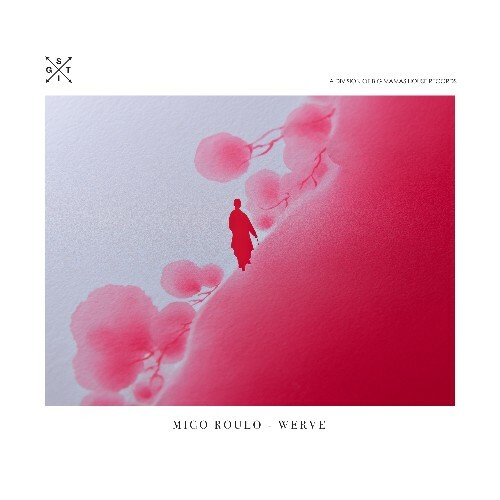 Mico Roulo - Werve (2025) Mico Roulo - Werve (2025)