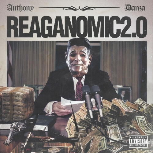  Anthony Danza - Reaganomic 2.0 (2026) 