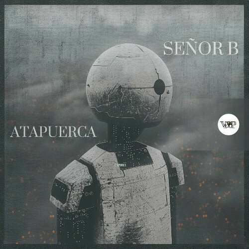  Senor B - Atapuerca (2024) 