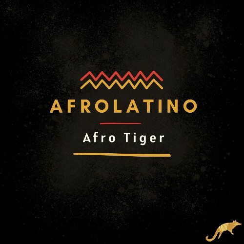  Afrolatino - Afro Tiger (2024) 