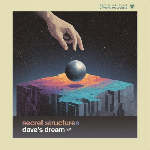  Secret Structures - Dave's Dream (2026) 