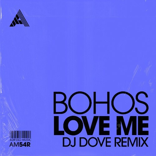 VA - Bohos - Love Me (DJ Dove Remix) (2024) (MP3) MEVJVKF_o