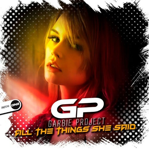  Garbie Project - All The Things She Said (2024) 