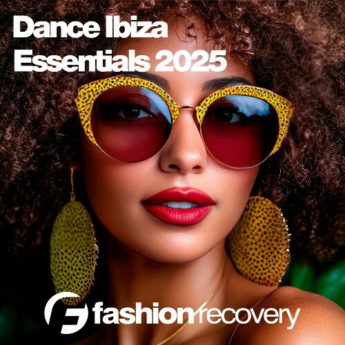  Dance Ibiza Essentials 2025 (2025) 