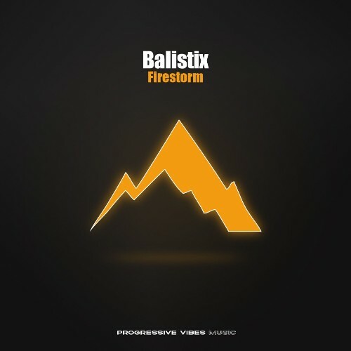 Balistix - Firestorm (2026) Balistix - Firestorm (2026)