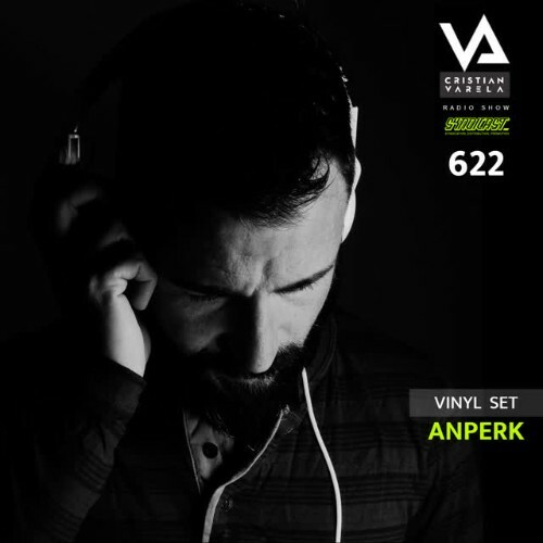  Anperk - Cristian Varela Radio Show 622 (2026-04-20) 