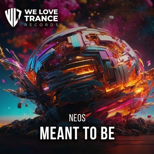  Neos - Meant To Be (2025) 