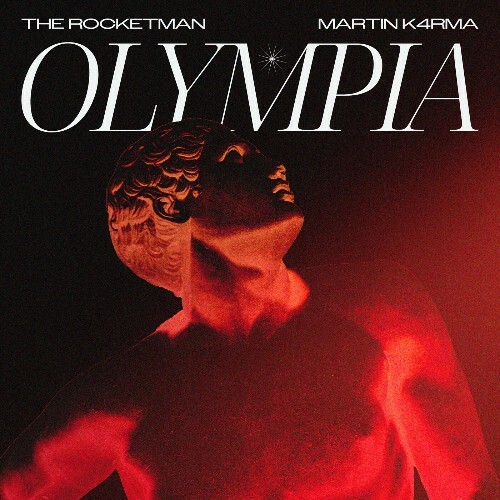  The Rocketman & MARTIN K4RMA - Olympia (2024) MP3 MEU7NBJ_o