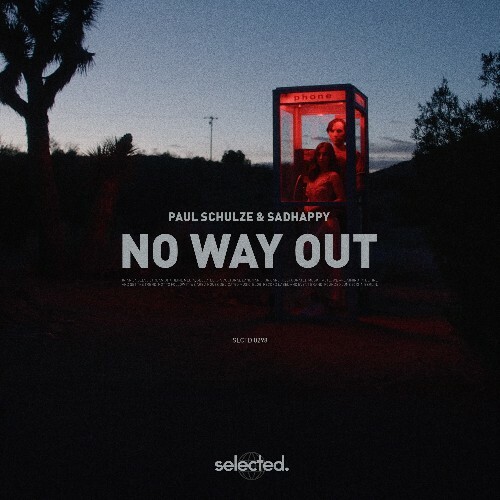  Paul Schulze & Sadhappy - No Way Out (2024) 